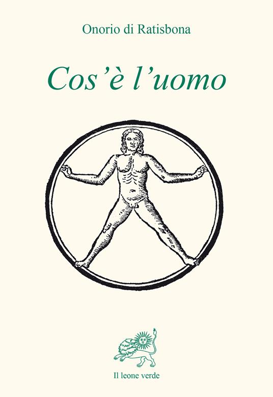 Cos'è l'uomo - Onorio da Ratisbona - copertina