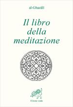 Il libro della meditazione (Kitab al tafakkur)