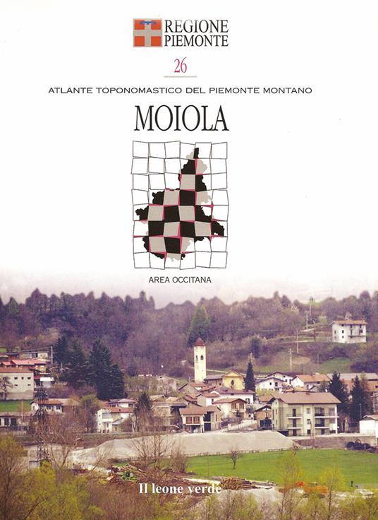 Moiola. Con 8 carte toponomastiche - copertina