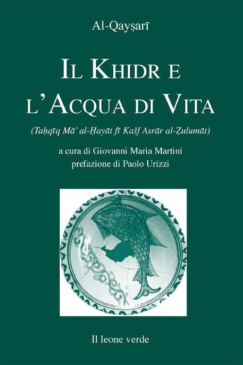 Il Khidr e l'acqua di vita - Dawud Al-Qaysari - copertina