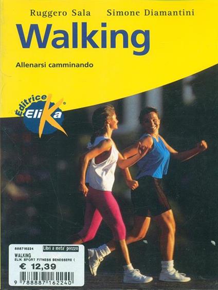 Walking. Allenarsi camminando - Ruggero Sala,Simone Diamantini - copertina