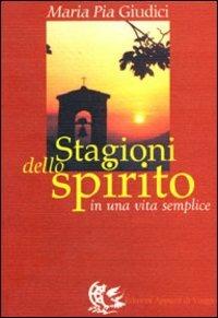 Stagioni dello spirito. In una vita semplice - M. Pia Giudici - copertina