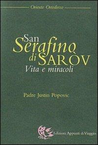 San Serafino di Saròv. Vita e miracoli - Justin Popovic - copertina