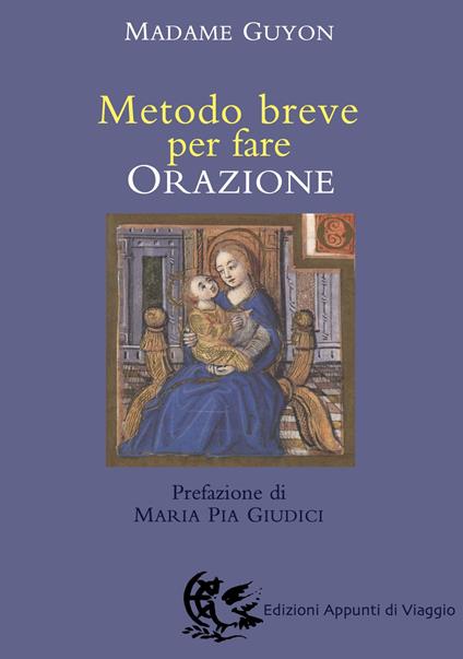 Metodo breve per fare orazione - Jeanne Guyon - copertina