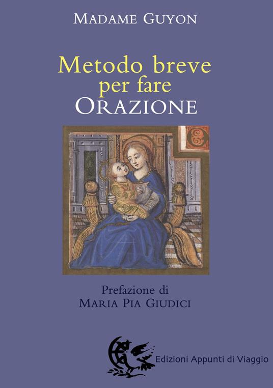 Metodo breve per fare orazione - Jeanne Guyon - copertina