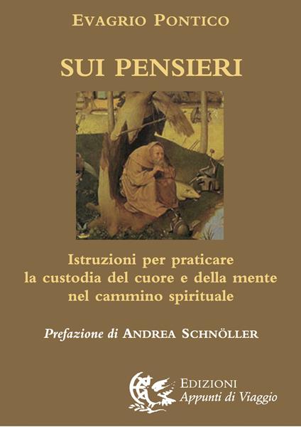 Sui pensieri. Istruzioni per praticare la custodia del cuore e della mente nel cammino spirituale - Evagrio Pontico - copertina