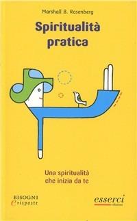 Spiritualità pratica. Una spiritualità che inizia da te - B. Rosemberg Marshall - copertina