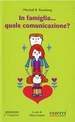 In famiglia... Quale comunicazione?