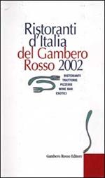 Ristoranti d'Italia del Gambero Rosso 2002