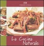 La cucina naturale