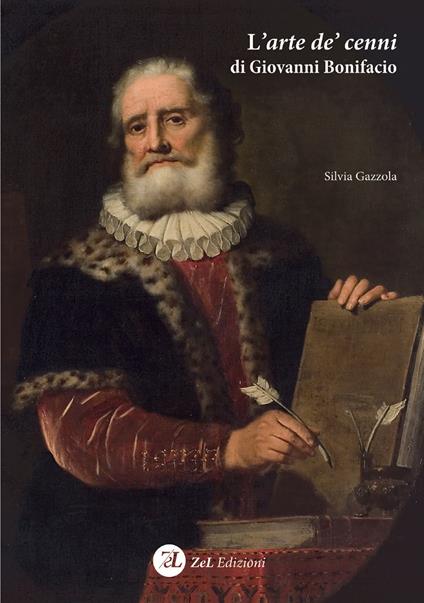 L'arte de' cenni di Giovanni Bonifacio - Silvia Gazzola - copertina