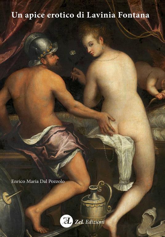 Un apice erotico di Lavinia Fontana. Ediz. illustrata - Enrico Maria Dal Pozzolo - copertina