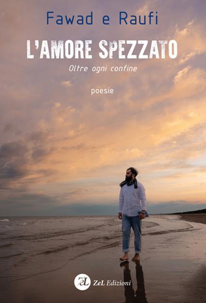 L'amore spezzato. Oltre ogni confine - Fawad e Raufi - copertina