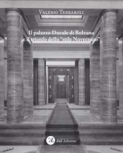 Il palazzo Ducale di Bolzano e il trionfo dello 