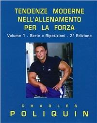 Tendenze moderne nell'allenamento per la forza - Charles Poliquin - copertina