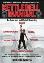Kettlebell manual. Le basi del kettlebell training
