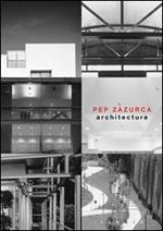 Pep Zazurca. Architecture