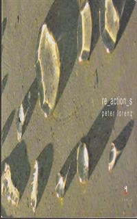 Reactions. Peter Lorenz. Ediz. italiana e inglese
