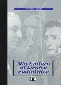 Alta cultura di tecnica violinistica - Francesco Sfilio - copertina
