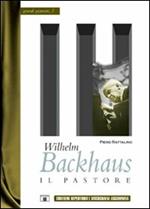 Wilhelm Backhaus. Il pastore