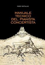 Manuale tecnico del pianista concertista