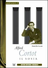 Alfred Cortot. Il sosia - Piero Rattalino - copertina
