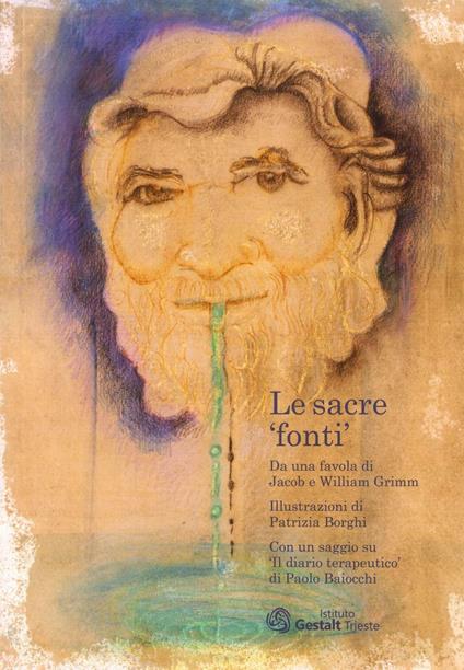 Le sacre «fonti». Da una favola di Jacob e William Grimm - copertina