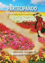 Partecipando. Su e giù per l'Italia tra concorsi letterari