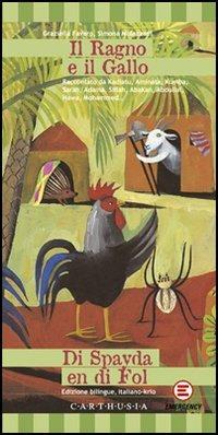 Il ragno e il gallo. Testo italiano e krio - Graziella Favaro,Simona Mulazzani - copertina