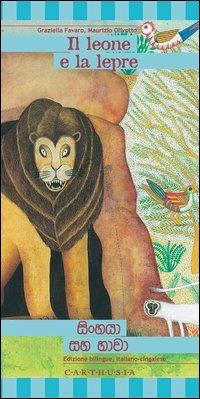 Il leone e la lepre. Una storia dallo Sri Lanka. Ediz. italiana e cingalese - copertina