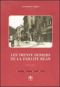 Les trentes deniers de la faillite Réan - Germaine Lugon - copertina