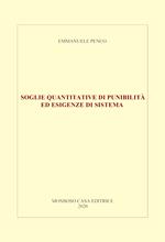 Soglie quantitative di punibilità ed esigenze di sistema