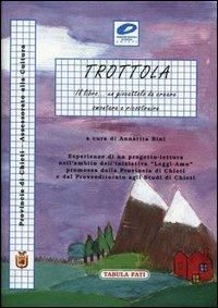 Trottola. Il libro... Un giocattolo da creare, smontare e ricostruire - copertina