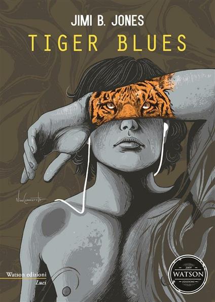 Tiger blues - Jimi B. Jones,Arianna Rossi,Nino Cammarata - ebook