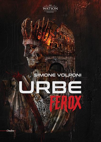 Urbe ferox - Simone Volponi - copertina