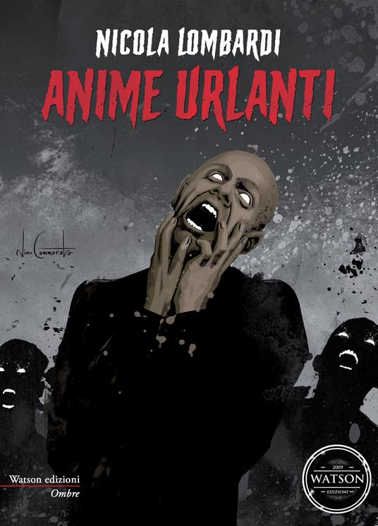 Anime urlanti - Nicola Lombardi - copertina