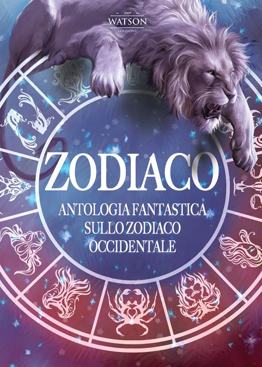 Zodiaco. Antologia fantastica sullo zodiaco occidentale - copertina