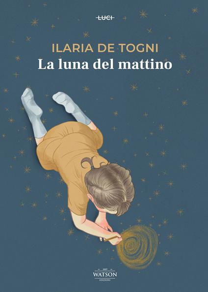 La luna del mattino - Ilaria De Togni - copertina