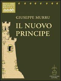 Il nuovo principe - Giuseppe Murru - copertina