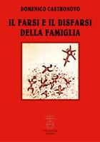 Il farsi e il disfarsi della famiglia