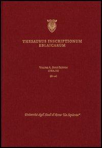 Thesaurus inscriptionum eblaicarum. Vol. 1/1: A-Abxás-mi - copertina