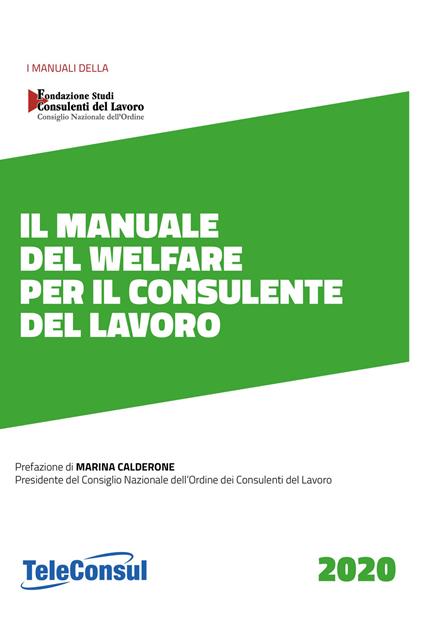 Il manuale del welfare per il consulente del lavoro. Nuova ediz. - copertina