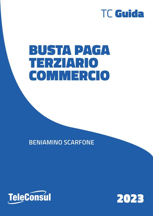 Busta paga. Commercio - Beniamino Scarfone - copertina