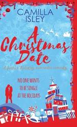 A Christmas date. First comes love. Vol. 3