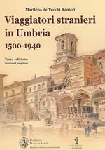 Viaggiatori stranieri in Umbria (1500-1940)