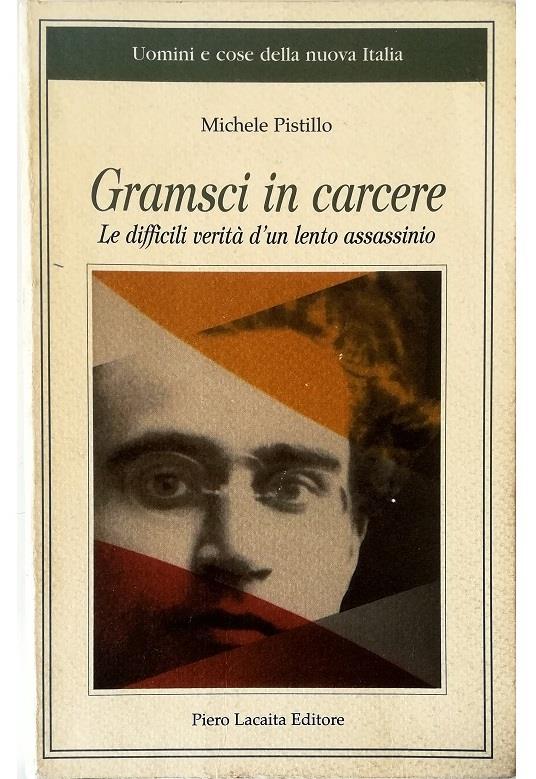 Gramsci in carcere - Michele Pistillo - copertina