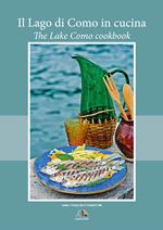 Il lago di Como in cucina. Ediz. bilingue