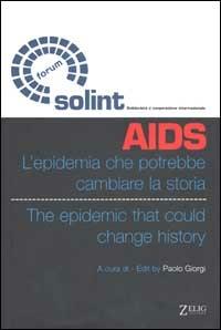 AIDS, l'epidemia che potrebbe cambiare la storia - copertina