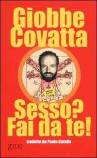 Sesso? Fai da te! - Giobbe Covatta - copertina
