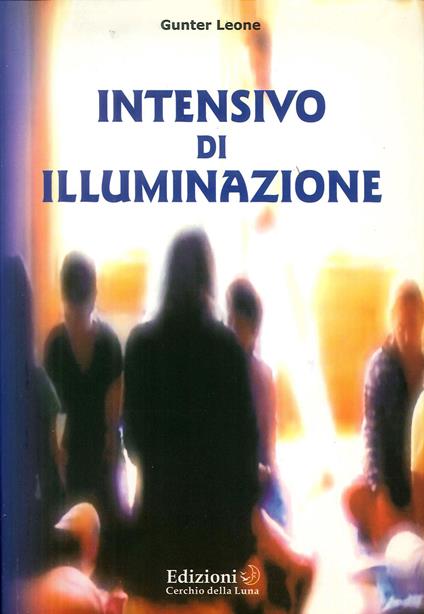 Intensivo di illuminazione - Gunter Hari Leone - copertina